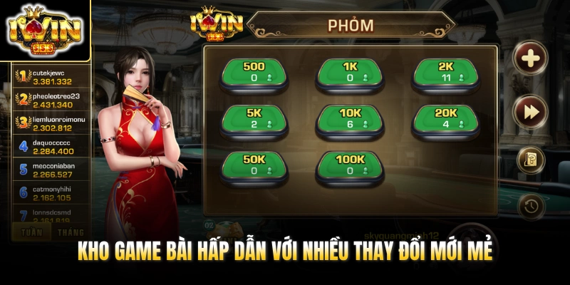 Kho game bài hấp dẫn với nhiều thay đổi mới mẻ